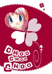 CHOO CHOO CHOO