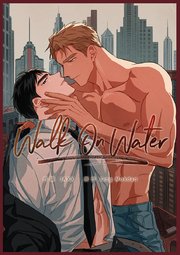 W.O.W：Walk On Water【タテヨミ】11
