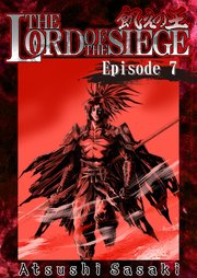 THE LORD OF THE SIEGE / Episode 7 Road to the Kingdom of the Dead-⑦-
