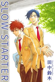 SLOW STARTER
