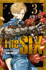 The SIX‐隻腕の奪還者‐（3）