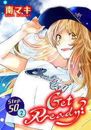 Get Ready?［1話売り］ story50-2