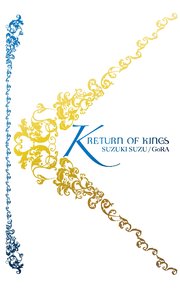 K RETURN OF KINGS