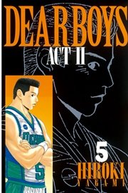 DEAR BOYS ACT II（5）