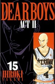 DEAR BOYS ACT II（15）